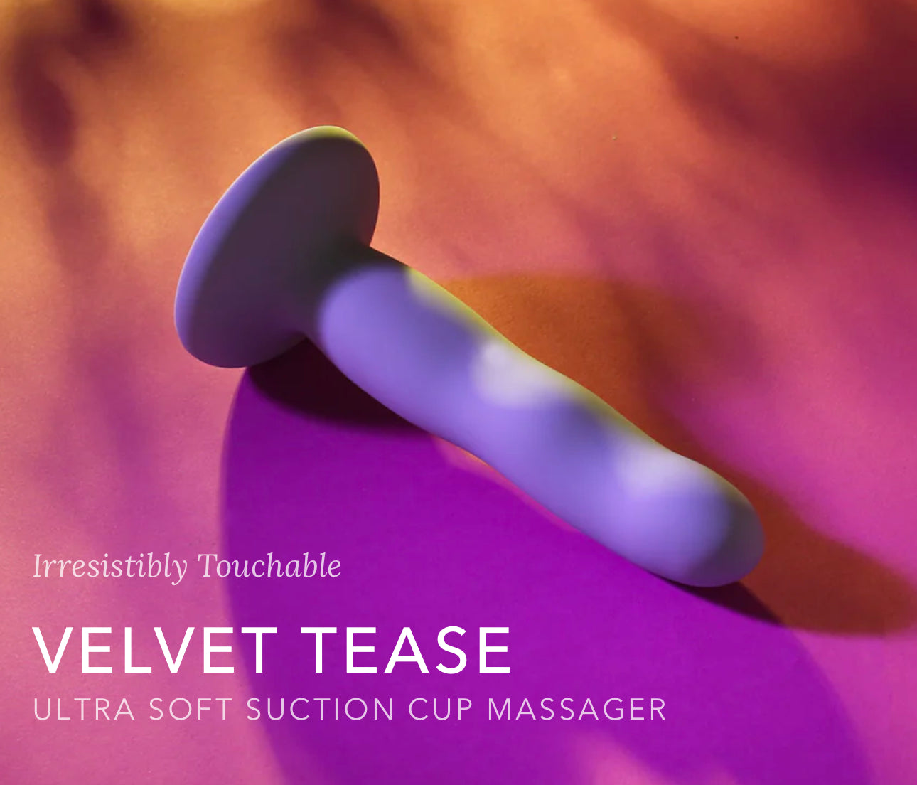 Velvet tease